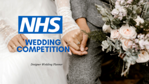 NHS Win YOUR Wedding Competition